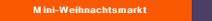 Mini-Weihnachtsmarkt